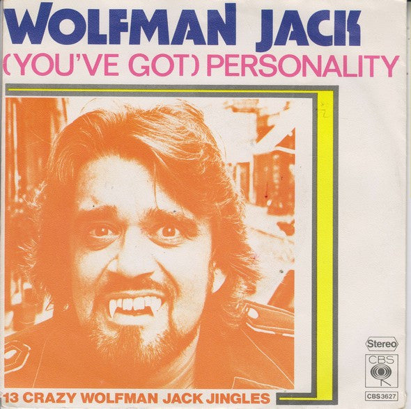 Wolfman Jack -(You've Got) Personality