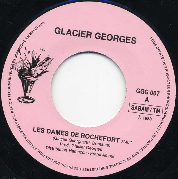 Glacier Georges -Les Dames De Rochefort