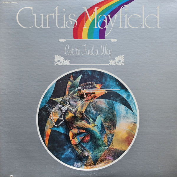 Curtis Mayfield -Got To Find A Way