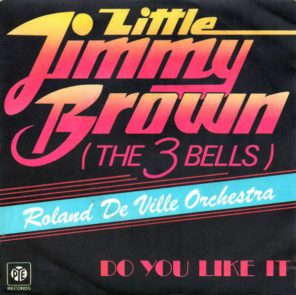 Roland De Ville Orchestra -Little Jimmy Brown (The 3 Bells)