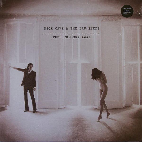 Nick Cave &amp; The Bad Seeds - Push The Sky Away