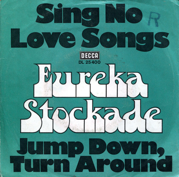 Eureka Stockade -Sing No Love Songs