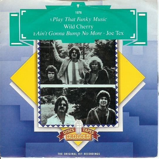Wild Cherry / Joe Tex -Play That Funky Music / Ain't Gonna Bump No More (With No Big Fat Woman)