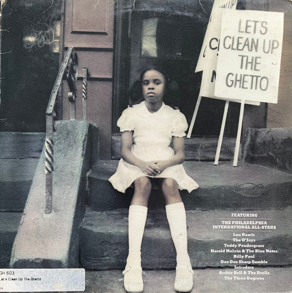 The Philadelphia International All-Stars* -Let's Clean Up The Ghetto