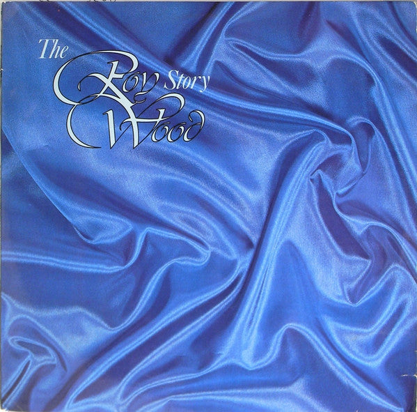 Roy Wood -The Roy Wood Story
