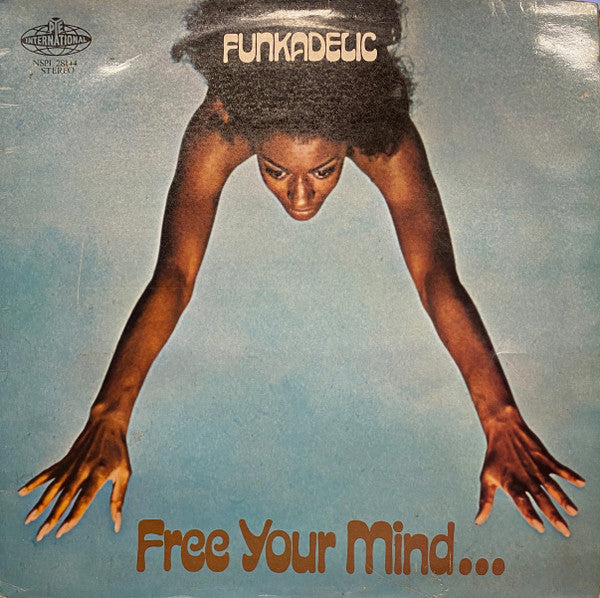 Funkadelic - Free Your Mind And Your Ass Will Follow