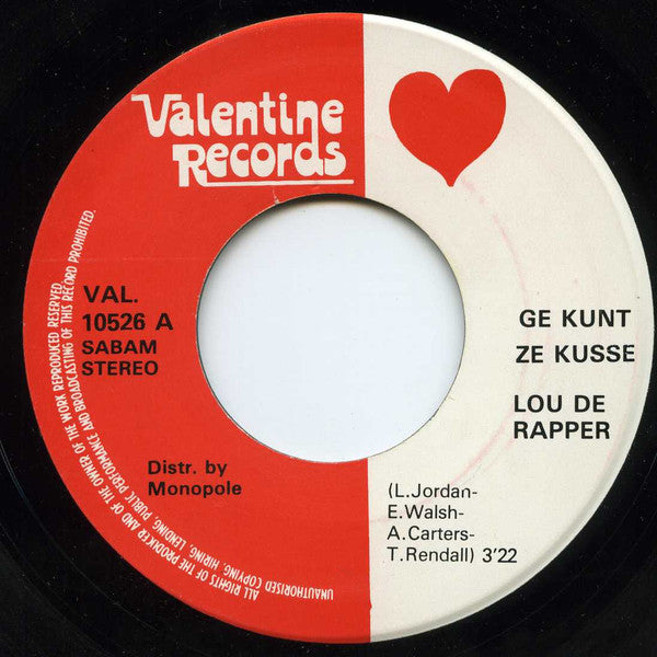 Lou De Rapper -Ge Kunt Ze Kusse! / Radio Kwak!