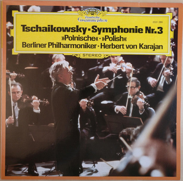 Tschaikowsky* / Herbert Von Karajan / Berliner Philharmoniker - Symphonie Nr. 3 »Polnische« - »Polish«