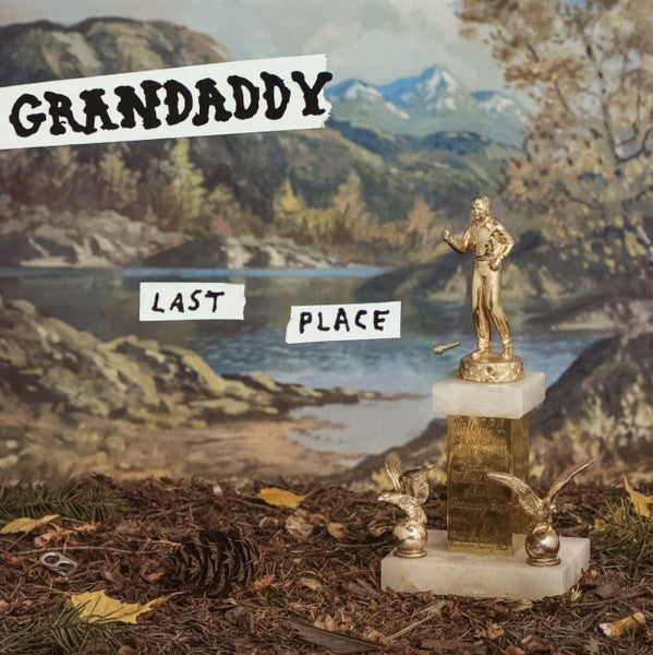 Grandaddy -Last Place