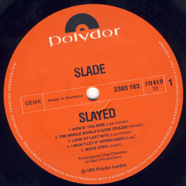 Slade -Slayed?