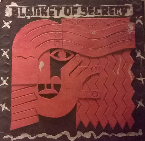 Blanket Of Secrecy - Ears Have Walls