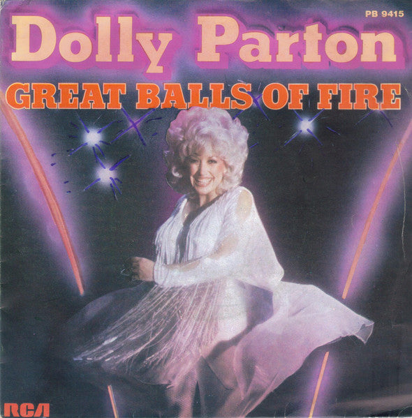 Dolly Parton - Great Balls Of Fire