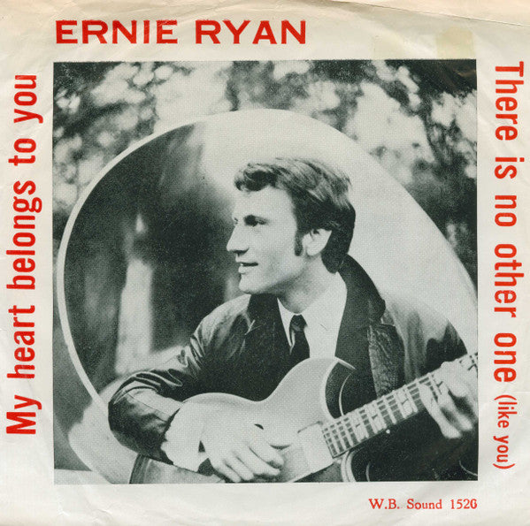 Ernie Ryan -My Heart Belongs To You