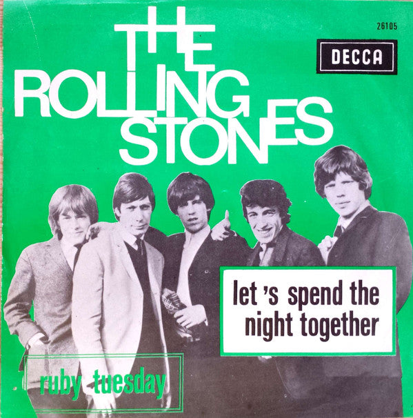 The Rolling Stones -Let's Spend The Night Together / Ruby Tuesday