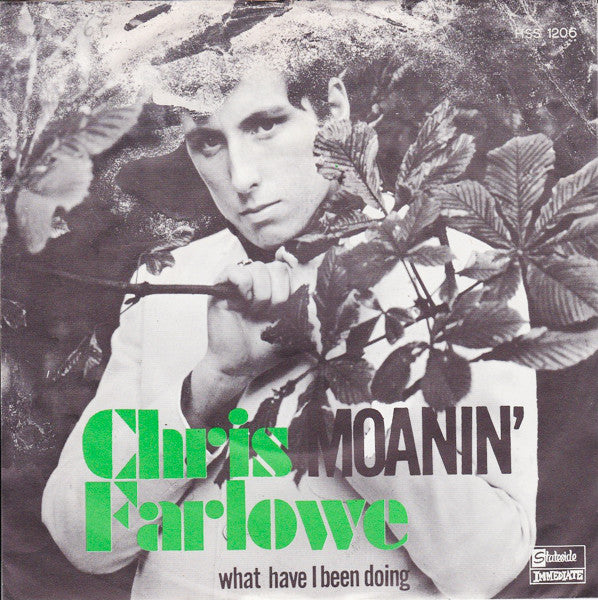Chris Farlowe -Moanin' / What Have I Been Doing