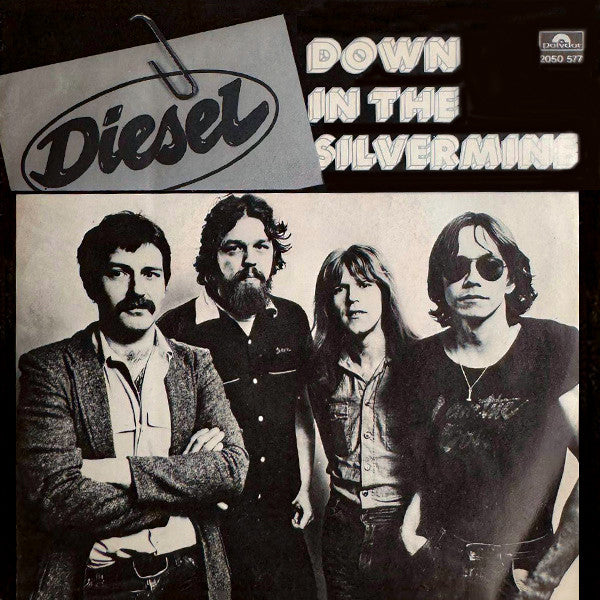 Diesel (5) - Down In The Silvermine