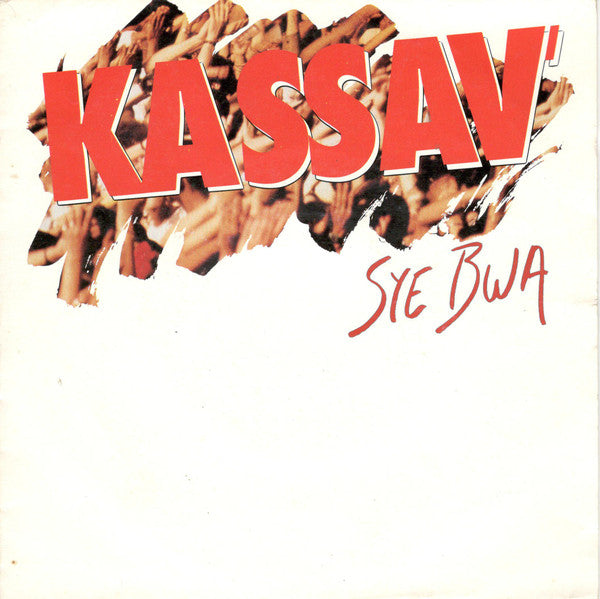 Kassav' -Syé Bwa