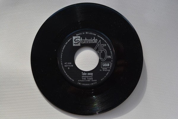 The Tams -Hey Girl Don't Bother Me / Take Away