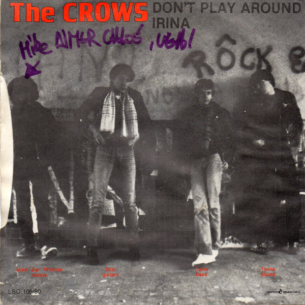 The Crows (3) -Don't Play Around / Irina
