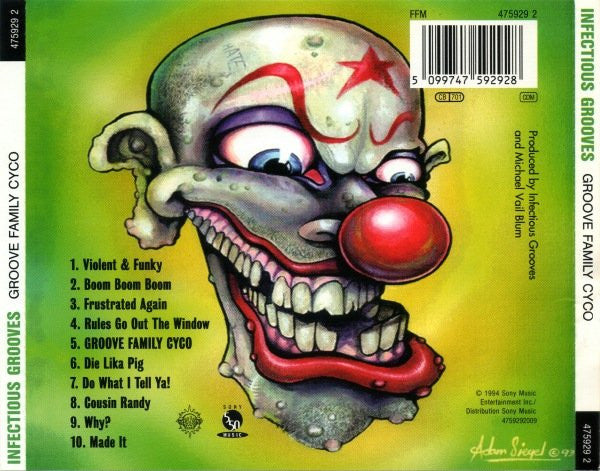 Infectious Grooves - Groove Family Cyco (Snapped Lika Mutha)