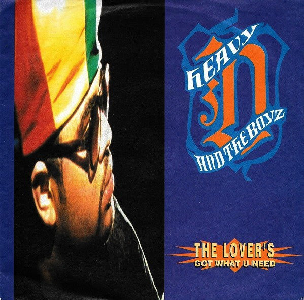 Heavy D And The Boyz* -The Lover's Got What U Need