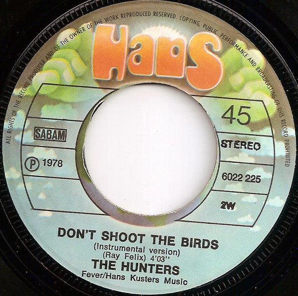 The Hunters (4) -Don't Shoot The Birds