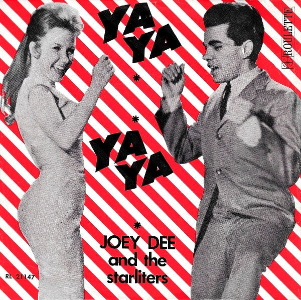 Joey Dee And The Starliters* -Ya Ya / Shout