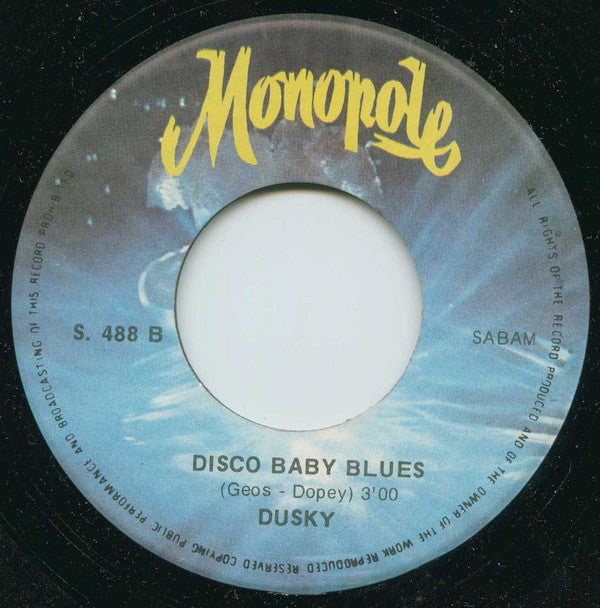 Dusky -Wondering What I'm Gonna Do / Disco Baby Blues