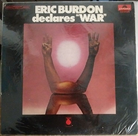 Eric Burdon &amp; War - Eric Burdon Declares "War"