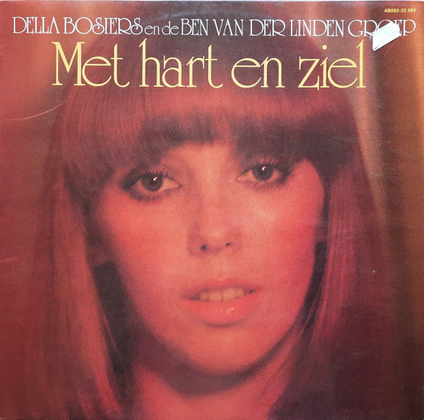 Della Bosiers En De Ben Van Der Linden Groep -Met Hart En Ziel