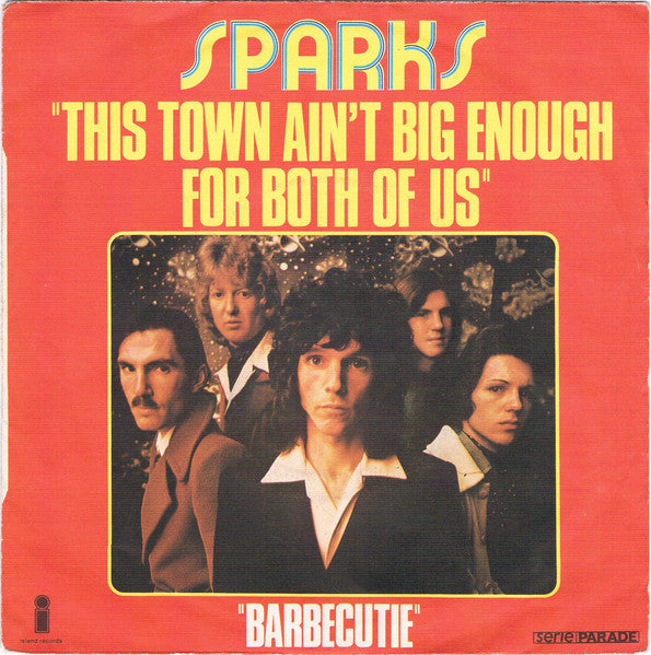Sparks - This Town Ain't Big Enough For Both Of Us