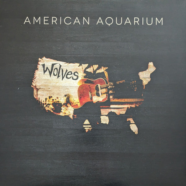 American Aquarium -Wolves