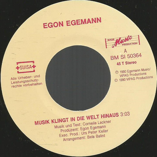 Egon Egemann -Musik Klingt In Die Welt Hinaus / A Song Goes Out Around The World