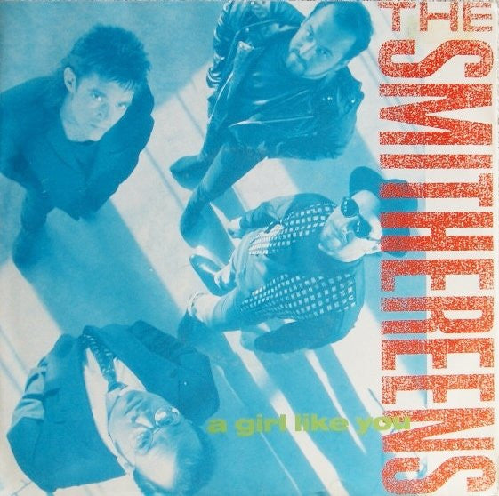 The Smithereens -A Girl Like You
