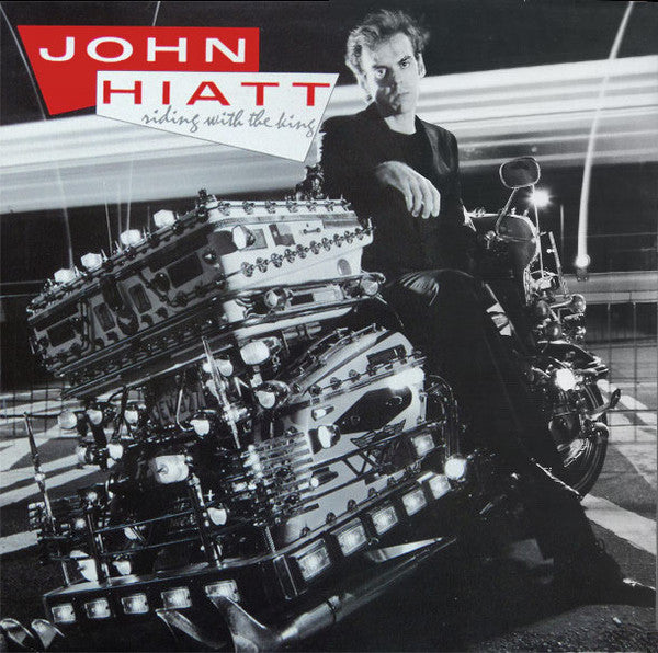 John Hiatt -Riding With The King