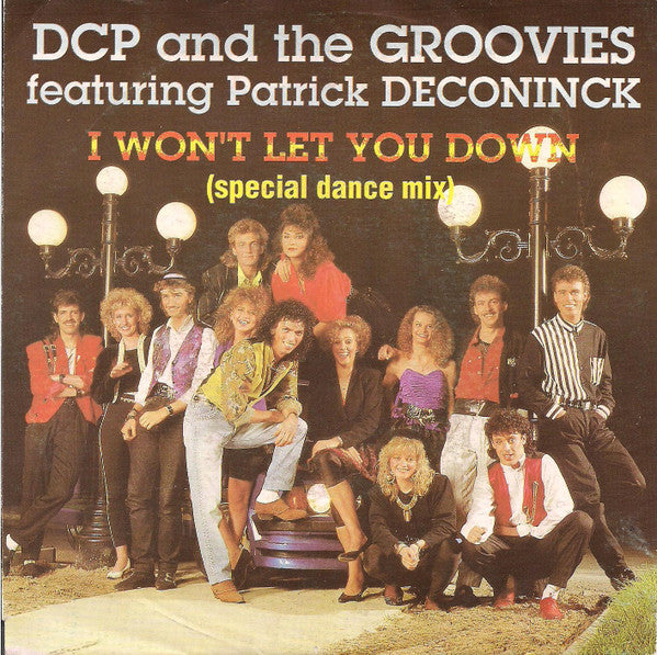 DCP* and The Groovies (5) featuring Patrick Deconinck* -I Won't Let You Down