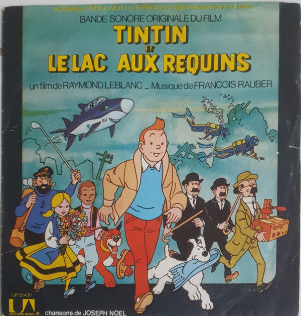 François Rauber -Bande Sonore Originale Du Film Tintin Et Le Lac Aux Requins