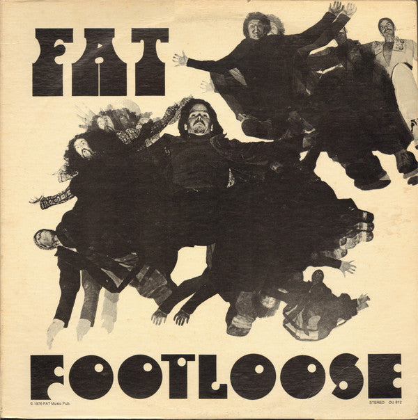 Fat (6) -Footloose