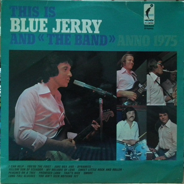 Blue Jerry - This Is Blue Jerry And (The Band) Anno 1975