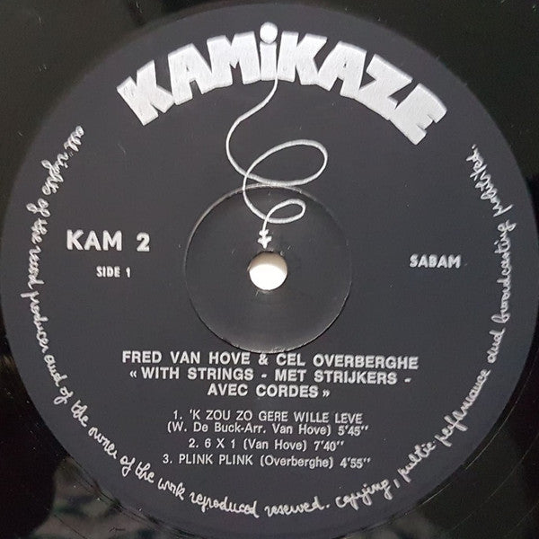 Fred Van Hove & Cel Overberghe -Fred Van Hove & Cel Overberghe With Strings - Met Strijkers - Avec Cordes