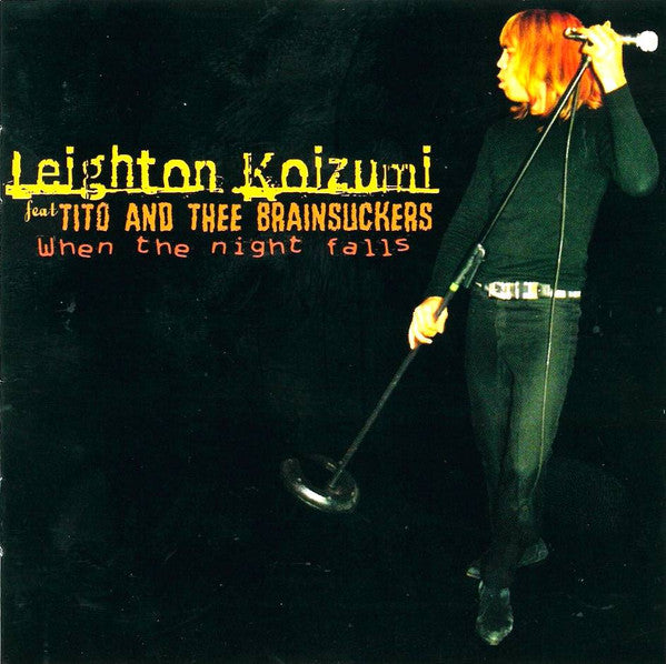 Leighton Koizumi Feat Tito And Thee Brainsuckers -When The Night Falls