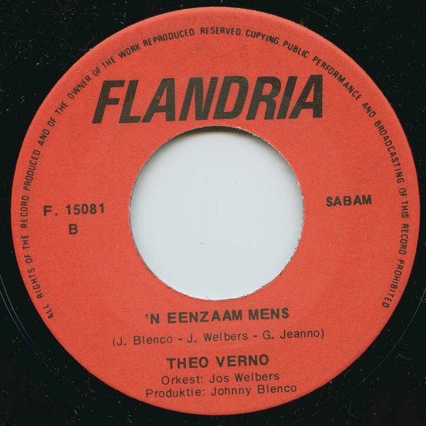 Theo Verno -Wees Voorzichtig Met M'n Hart / 'N Eenzaam Mens