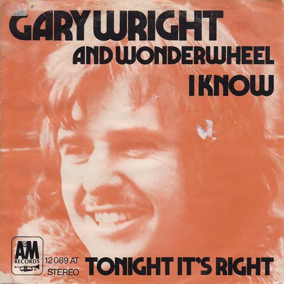 Gary Wright And Wonderwheel (2) -I Know