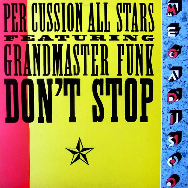 Per Cussion All Stars Featuring Grand Master Funk* -Don't Stop