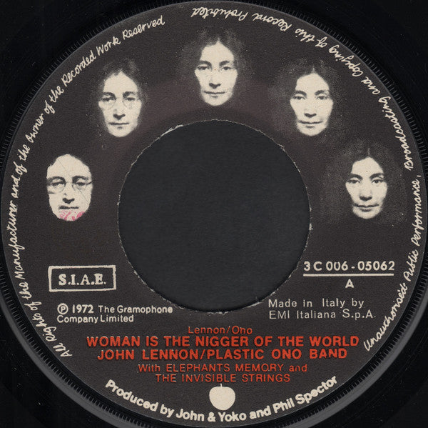 John Lennon / Yoko Ono / Plastic Ono Band* With Elephant's Memory* And Invisible Strings -Woman Is The Nigger Of The World