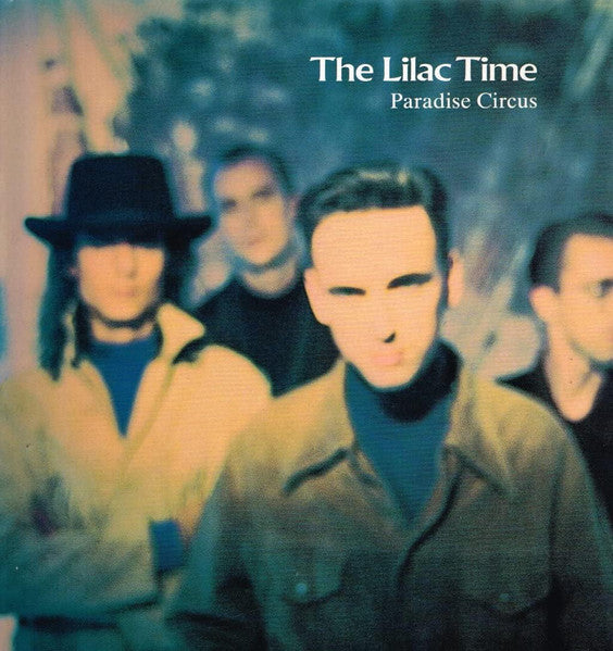 The Lilac Time - Paradise Circus