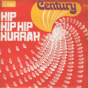 Century (8) -Hip Hip Hip Hurrah / Seattle Town