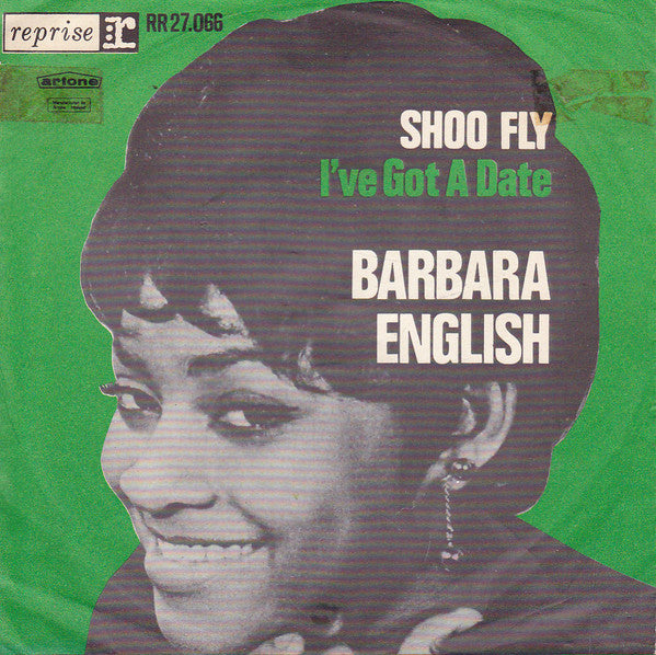 Barbara English* -Shoo Fly / I've Got A Date