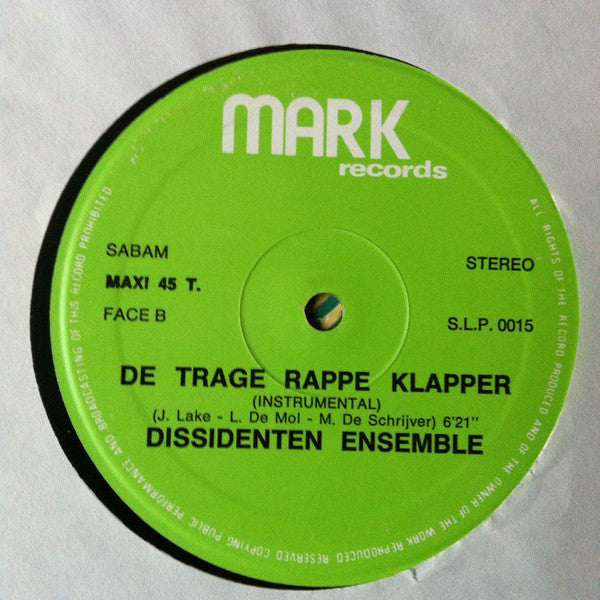 Dissidenten Ensemble -De Trage Rappe Klapper