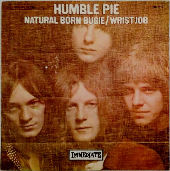 Humble Pie -Natural Born Bugie / Wrist Job